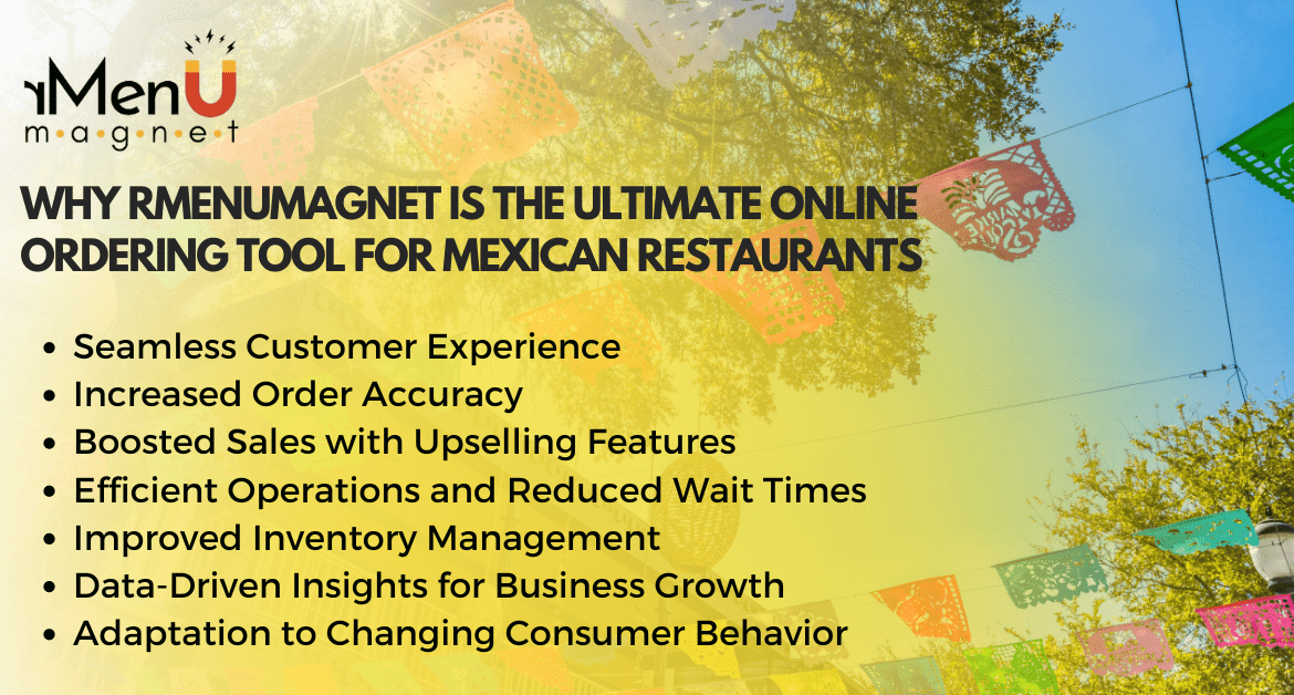 Why rMenuMagnet is the Ultimate Online Ordering Tool for Mexican Restaurants