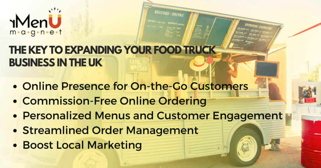 The Key to Expanding Your Food Truck Business in the UK