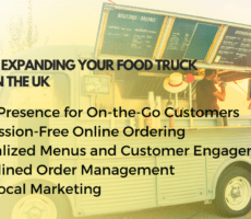 The Key to Expanding Your Food Truck Business in the UK