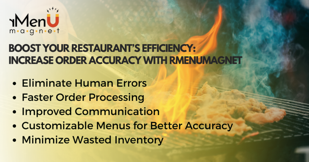 Boost Your Restaurant’s Efficiency: Increase Order Accuracy with rMenuMagnet